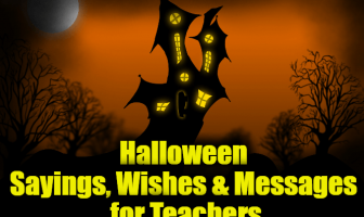 Halloween Sayings, Wishes and Messages for Teachers