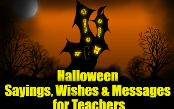 Halloween Sayings, Wishes and Messages for Teachers