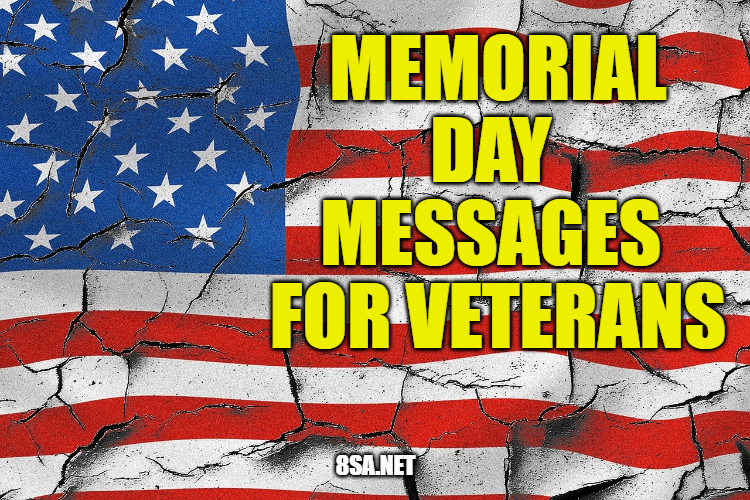 Memorial Day Messages for Veterans