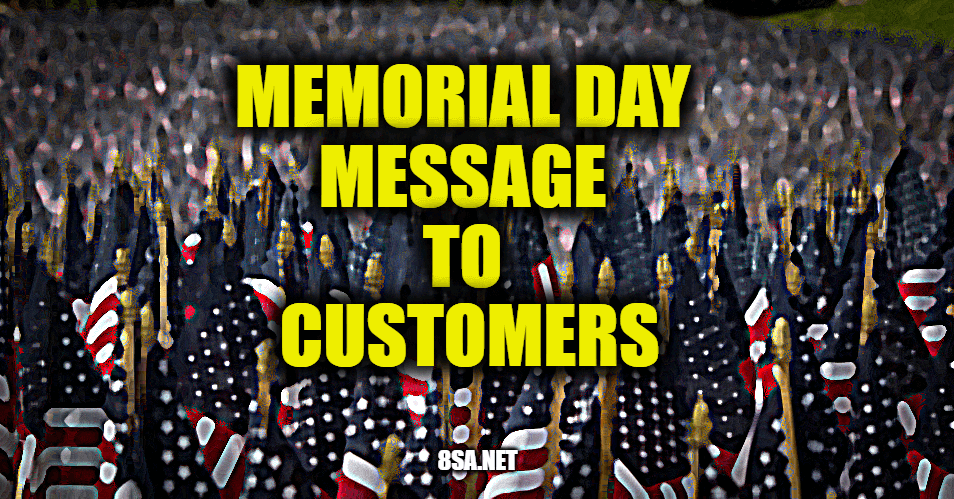 Memorial Day Message to Customers