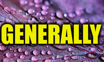 Use Generally in a Sentence - How to use "Generally" in a sentence
