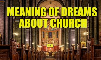 Meaning of Dreams About Church