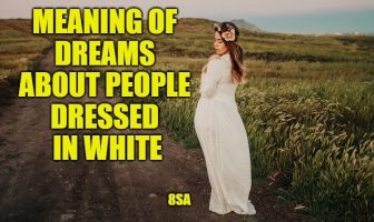 Meaning of dreams about white dressed people