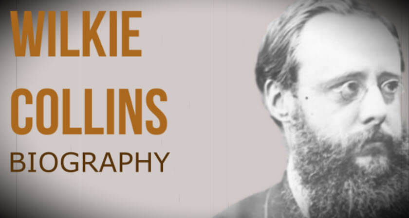 Wilkie Collins Biography - English Novelist and Playwright Life Story