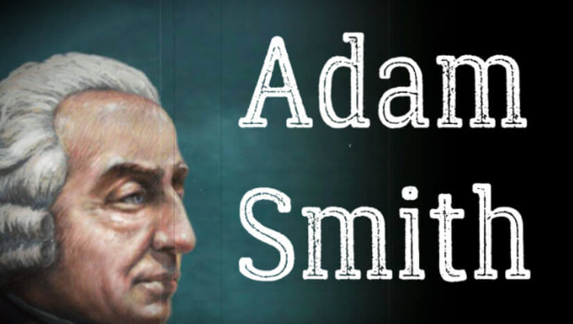 Adam Smith Works And Ideas - Life of the Father of Modern Economy