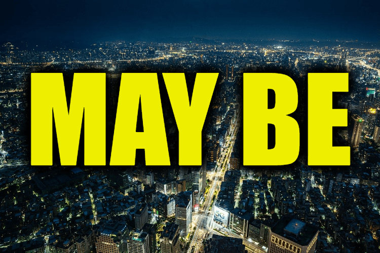 Use May Be in a Sentence - How to use "May Be" in a sentence