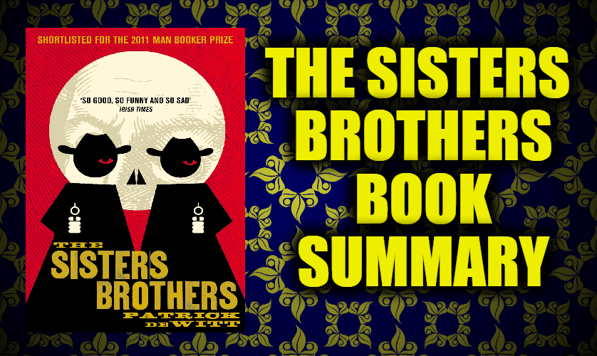 The Sisters Brothers Book Summary
