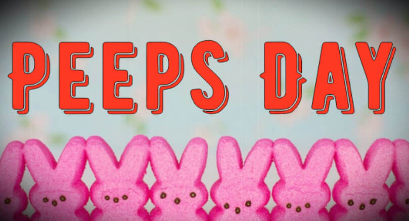 Peeps Day (April 5)