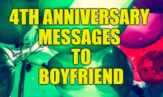 4th Anniversary Messages to Boyfriend