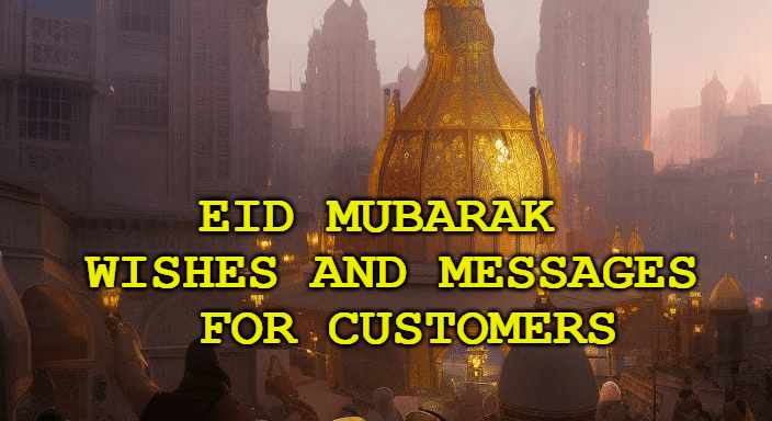 Eid Mubarak Wishes and Messages for Customers