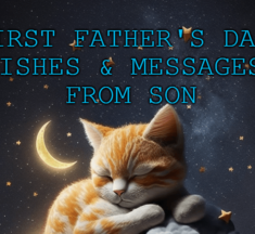 First Father’s Day Heartfelt Messages and Quotes from Son