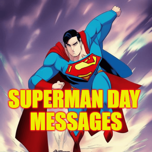 Superman Day Messages