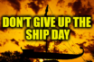 Don't Give up the Ship Day