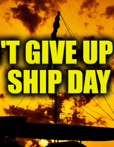 Don't Give up the Ship Day