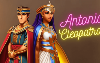 Antonio and Cleopatra