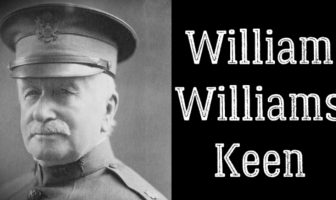 William Williams Keen - American Physician and The First Brain Surgeon in the U.S.A