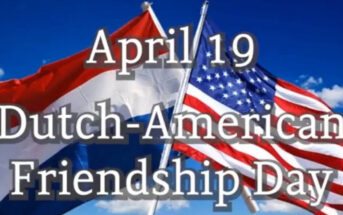 Dutch-American Friendship Day (April 19)