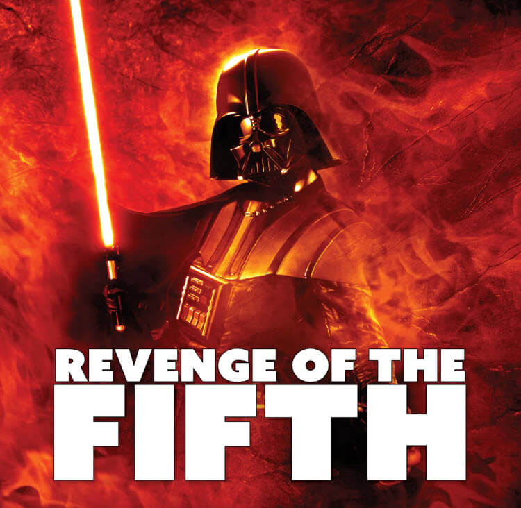Revenge of the Fifth with Messages, Quotes, and Slogans from Star Wars