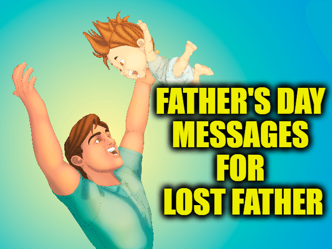 Father's Day Messages for Lost Father