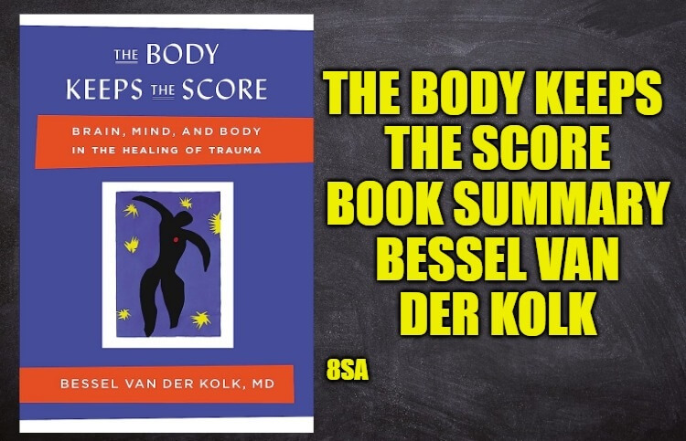 The Body Keeps the Score 
