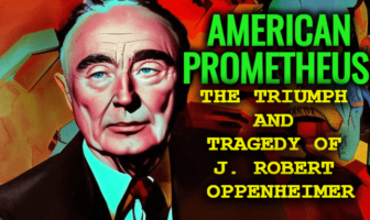 American Prometheus: The Triumph and Tragedy of J. Robert Oppenheimer