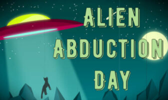 Alien Abduction Day (March 20)