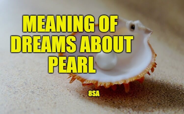 Meaning of Dreams About Pearl