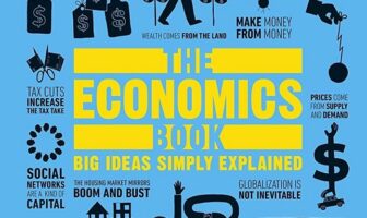 The Economics Book: Big Ideas Simply Explained by D.K. book summary, review and information. Detailed and long summary of The Economics Book: Big Ideas Simply Explained.