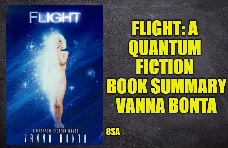 Flight: A Quantum Fiction Novel