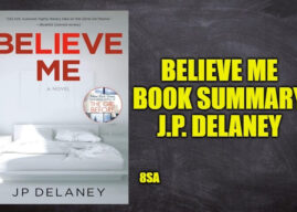 Believe Me Book Summary, Analysis, Characters, J.P. Delaney