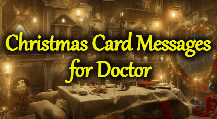 Christmas Card Messages for Doctor